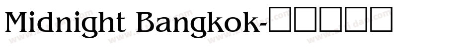 Midnight Bangkok字体转换